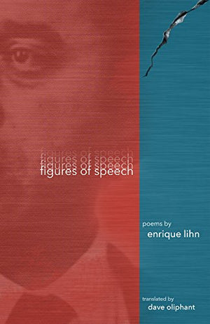 Figures of Speech by Enrique Lihn
