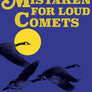 mistaken for loud comets by lily someson