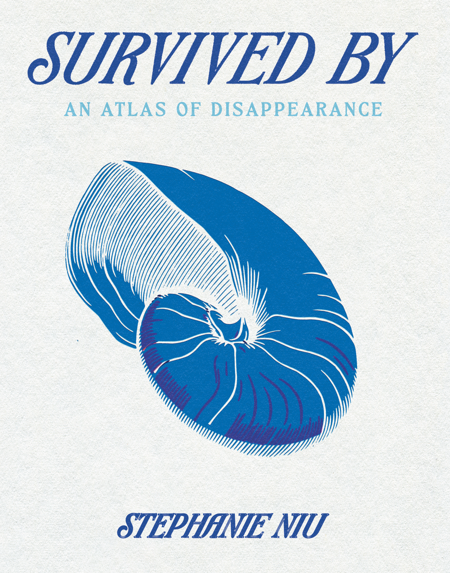 Survived By: An Atlas of Disappearance by Stephanie Niu