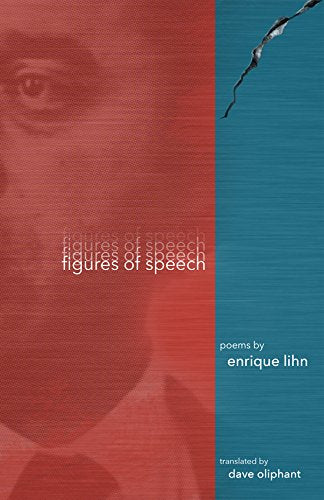 Figures of Speech by Enrique Lihn