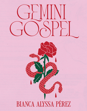 Gemini Gospel by Bianca Alyssa Pérez