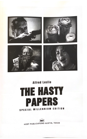The Hasty Papers: Millennium Edition edited by Alfred Leslie